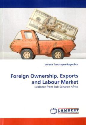 Foreign Ownership, Exports and Labour Market
