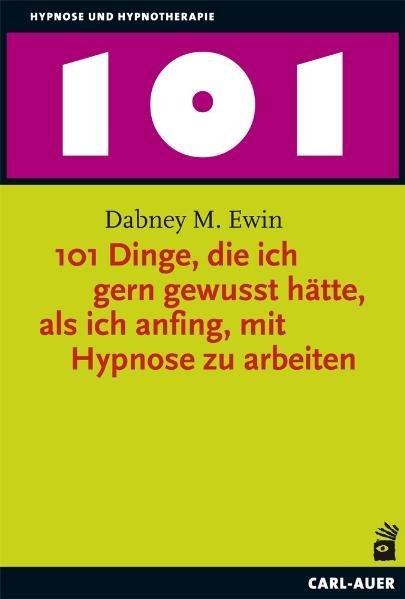101 Dinge, die ich gern gewusst hätte, als ich anfing, mit Hypnose zu arbeiten main product photo