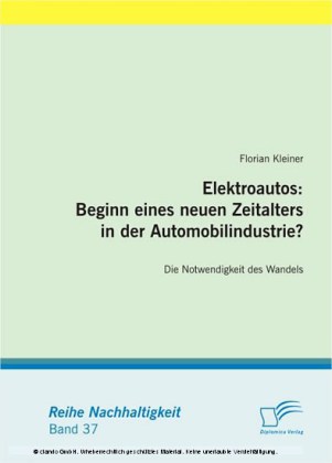 Elektroautos: Beginn eines neuen Zeitalters in der Automobilindustrie? Die Notwendigkeit des Wandels