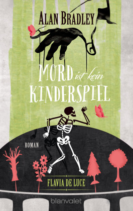 Flavia de Luce - Mord ist kein Kinderspiel