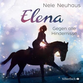 Elena - Ein Leben für Pferde 1: Gegen alle Hindernisse, 1 Audio-CD