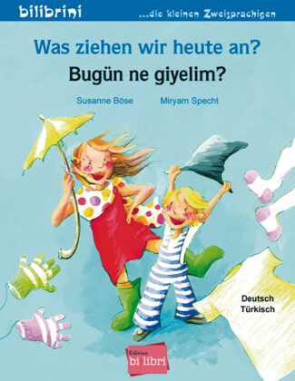 Was ziehen wir heute an? (Deutsch-Türkisch)