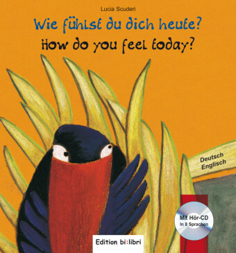 Wie fühlst du dich heute? (Deutsch-Englisch)