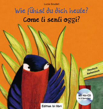 Wie fühlst du dich heute? (Deutsch-Italienisch)