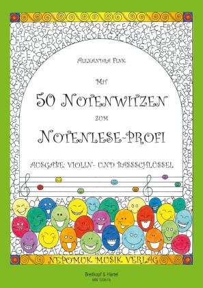 Mit 50 Notenwitzen zum Notenlese-Profi, Ausgabe: Violin- und Bassschlüssel