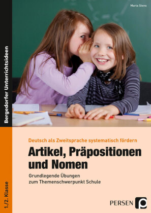 Artikel, Präpositionen und Nomen, 1./2. Klasse