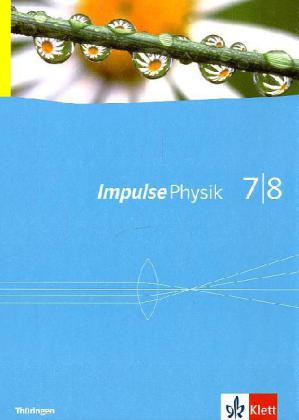 Impulse Physik 7/8. Ausgabe Thüringen