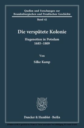 Die verspätete Kolonie.
