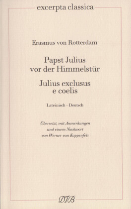 Papst Julius vor der Himmelstür. Julius exclusus e coelis
