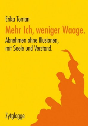Mehr Ich, weniger Waage.