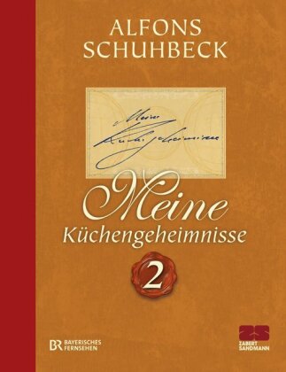 Meine Küchengeheimnisse.Bd.2