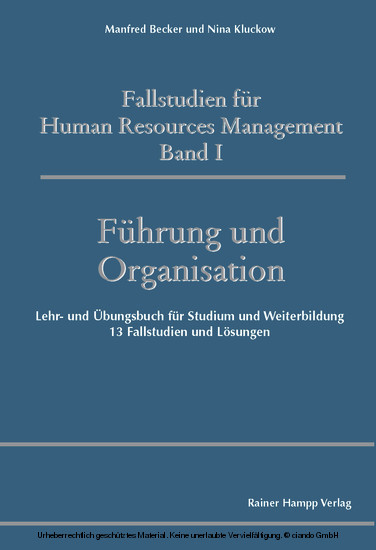 Fallstudien für Human Resources Management, Band I, Führung und Organisation main product photo