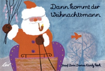 Dann kommt der Weihnachtsmann