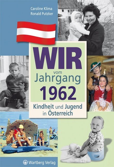 Wir vom Jahrgang 1962 - Kindheit und Jugend in Österreich main product photo