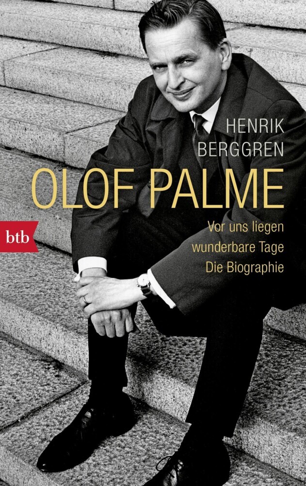 Olof Palme - Vor uns liegen wunderbare Tage main product photo