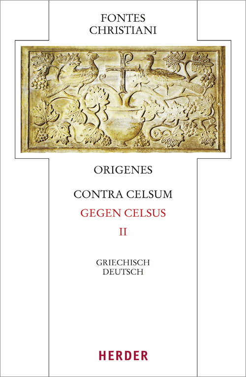 Fontes Christiani 4. Folge. Contra Celsum. Tl.2 main product photo
