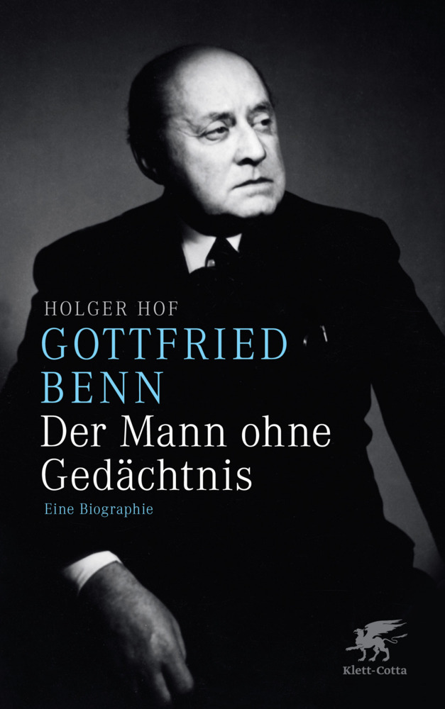 Gottfried Benn - Der Mann ohne Gedächtnis main product photo