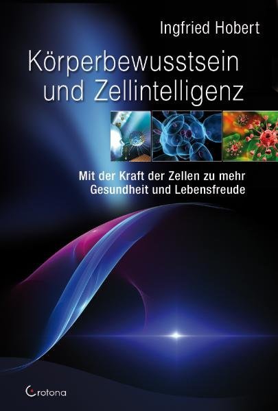 Körperbewusstsein und Zellintelligenz main product photo
