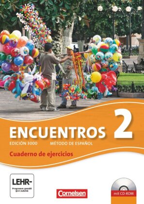 Encuentros - Método de Español - Spanisch als 3. Fremdsprache - Ausgabe 2010 - Band 2