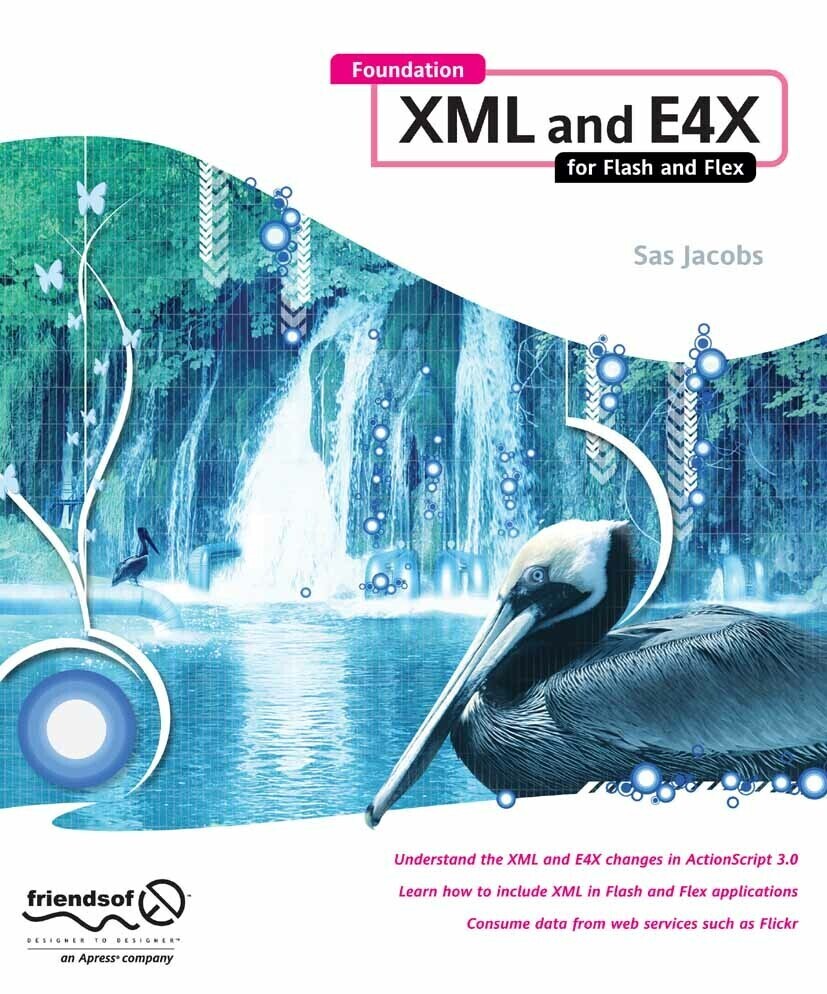 Foundation XML and E4X for Flash and Flex main product photo