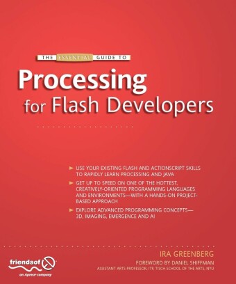 The Essential Guide to Processing for Flash Developers
