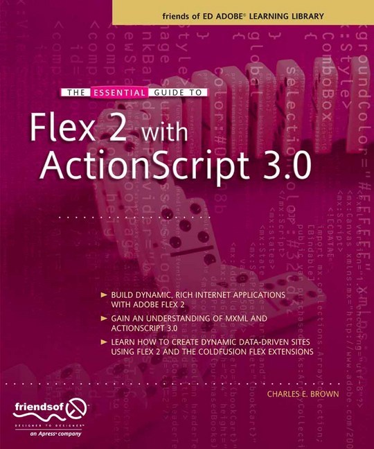 The Essential Guide to Flex 2 with ActionScript 3.0 main product photo