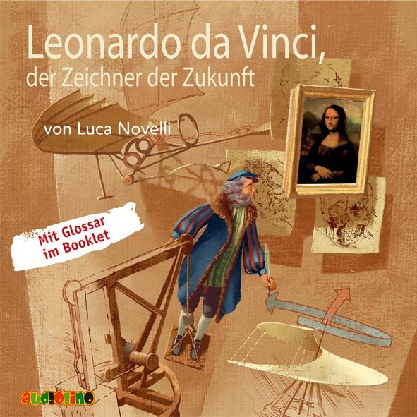 Leonardo da Vinci, der Zeichner der Zukunft, Audio-CD main product photo