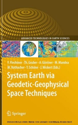 System Earth via Geodetic-Geophysical Space Techniques