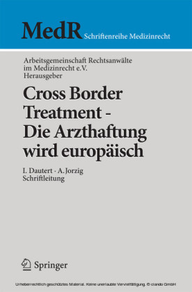 Cross Border Treatment - Die Arzthaftung wird europäisch