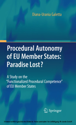 Procedural Autonomy of EU Member States: Paradise Lost?