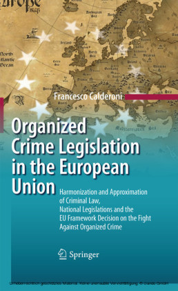 Organized Crime Legislation in the European Union