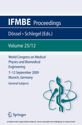 World Congress on Medical Physics and Biomedical Engineering September 7 - 12, 2009 Munich, Germany