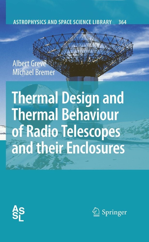 Thermal Design and Thermal Behaviour of Radio Telescopes and their Enclosures main product photo