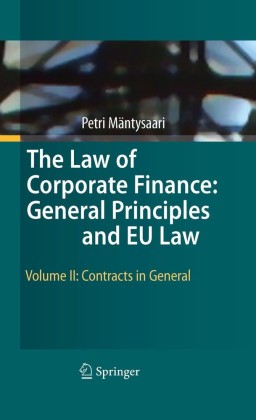 The Law of Corporate Finance: General Principles and EU Law. Vol.2