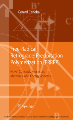 Free-Radical Retrograde-Precipitation Polymerization (FRRPP)