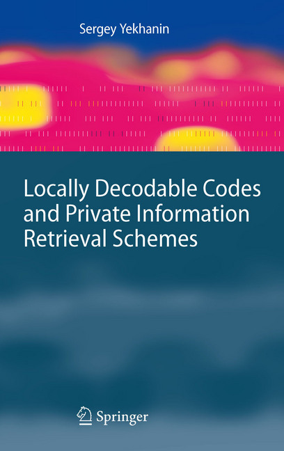 Locally Decodable Codes and Private Information Retrieval Schemes main product photo