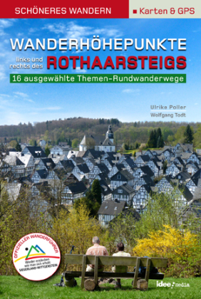 Wanderhöhepunkte links und rechts des Rothaarsteigs - Schöneres Wandern Pocket mit Detail-Karten, Profilen und GPS-Daten