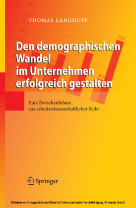 Den demographischen Wandel im Unternehmen erfolgreich gestalten