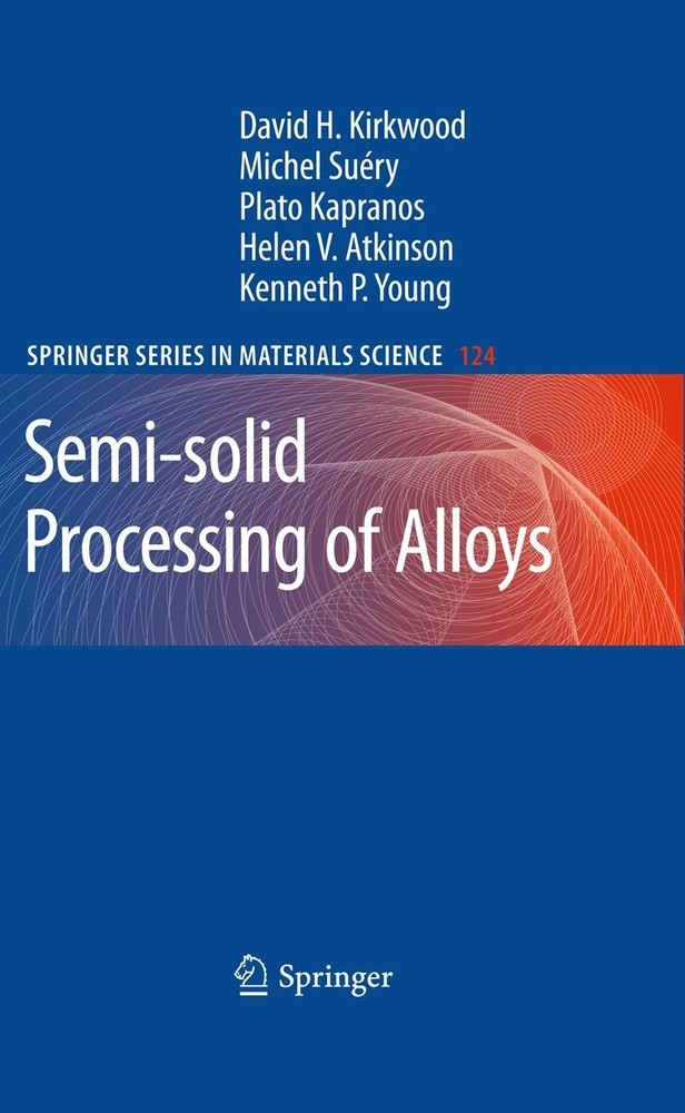 Semi-solid Processing of Alloys main product photo