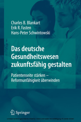 Das deutsche Gesundheitswesen zukunftsfähig gestalten