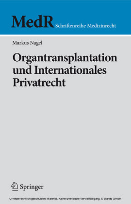 Organtransplantation und Internationales Privatrecht