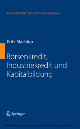 Börsenkredit, Industriekredit und Kapitalbildung