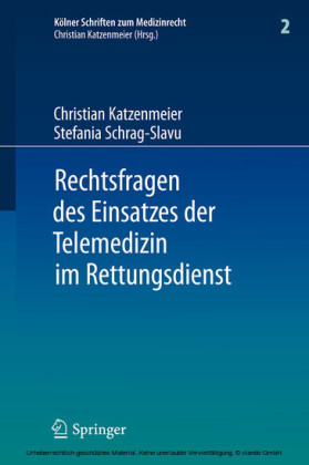 Rechtsfragen des Einsatzes der Telemedizin im Rettungsdienst