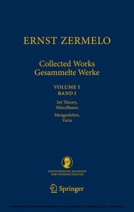 Ernst Zermelo - Collected Works/Gesammelte Werke