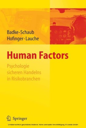 Human Factors - Psychologie sicheren Handelns in Risikobranchen