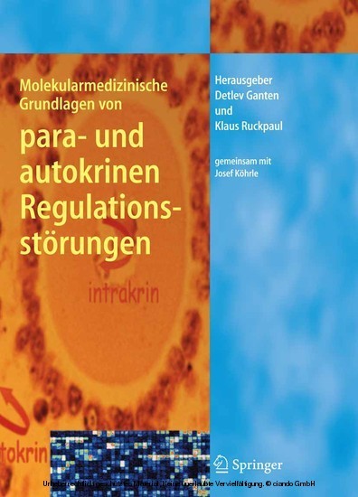 Molekularmedizinische Grundlagen von para- und autokrinen Regulationsstörungen main product photo