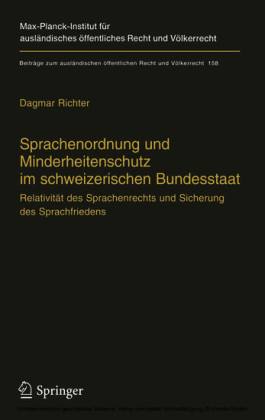 Sprachenordnung und Minderheitenschutz im schweizerischen Bundesstaat
