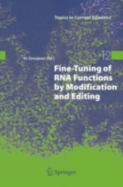 Fine-Tuning of RNA Functions by Modification and Editing main product photo
