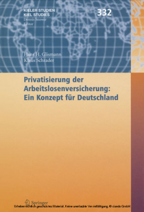 Privatisierung der Arbeitslosenversicherung: Ein Konzept für Deutschland