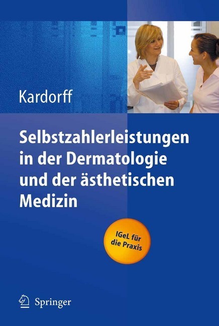 Selbstzahlerleistungen in der Dermatologie und der ästhetischen Medizin main product photo